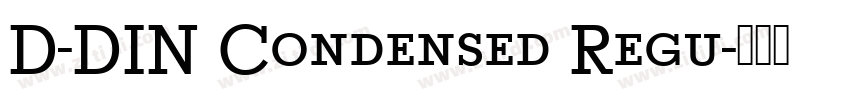 D-DIN Condensed Regu字体转换